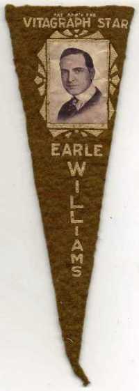 Earle Williams Circa 1915 Felt Pennant - Click to see others