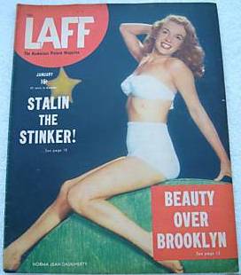Coming not too far behind is this January 1947 issue of Laff Magazine, also featuring Marilyn as Norma Jean Daugherty