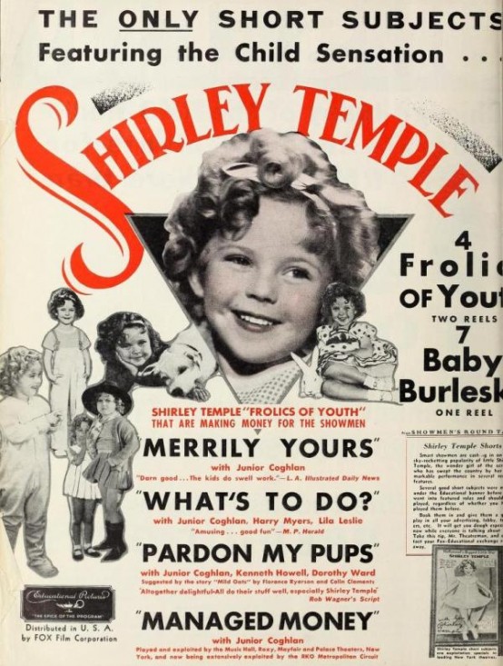 Shirley's shorts at Educational advertised in Film Daily, June 18, 1934, by which time Shirley was stealing hearts in Paramount's Little Miss Marker.