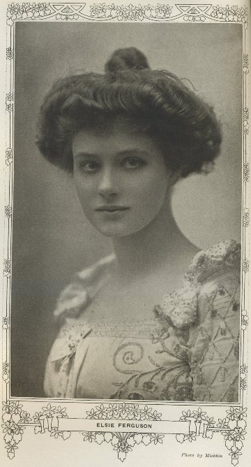 Elsie Ferguson Burr McIntosh Monthly 1909