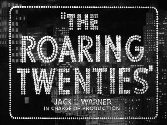 The Roaring Twenties 1939